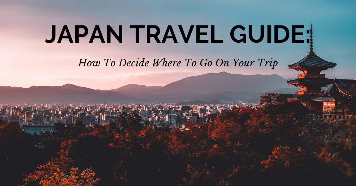 The 8 Regions Of Japan — Map, Travel Guides & Best Time To Visit