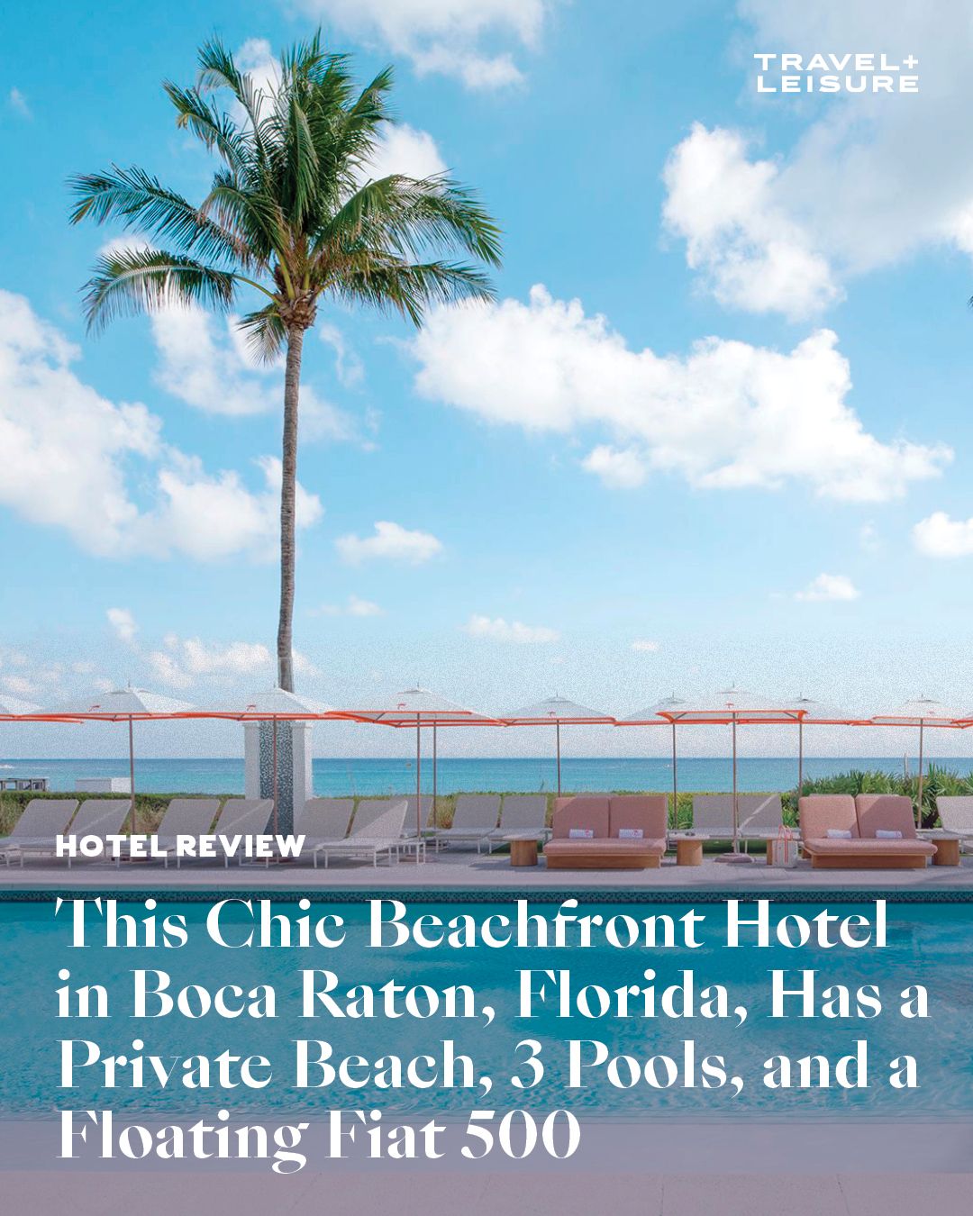 Beach Club at The Boca Raton recently got a $130 million glow-up. Get the detail...