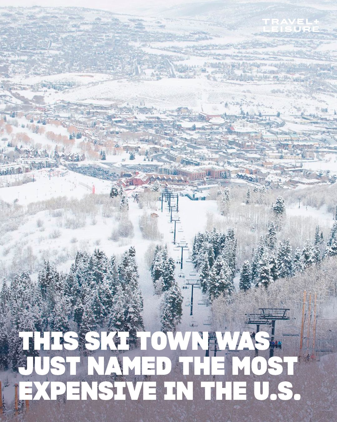 This ski town beat out Aspen, Vail, and Salt Lake City. Can you guess what it is...