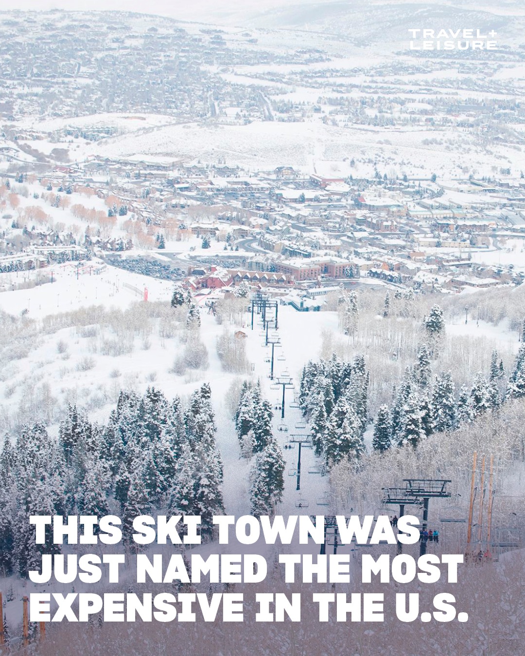 This ski town beat out Aspen, Vail, and Salt Lake City. Can you guess what it is...