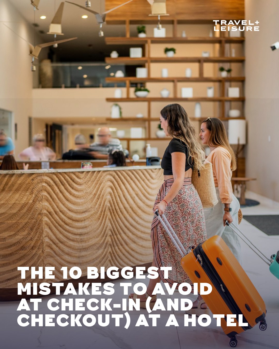 A misstep at check-in or checkout can have a major impact on your overall experi...